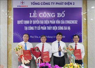  Lễ công bố quyết định ủy quyền đại diện phần vốn của EVNGENCO2 tại Công ty cổ phần Thủy điện Sông Ba Hạ